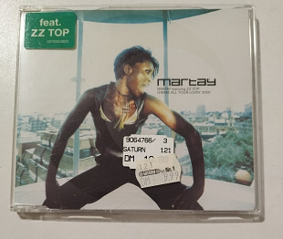 Maxi-Single MARTAY FEATURING ZZ Top 1999 Gimme All Your Lovin' 2000 (Austria)