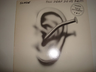 SLADE- Till Deaf Do Us Part 1981 Netherlands Rock Hard Rock