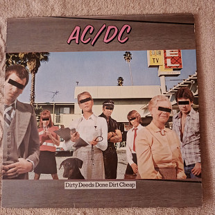 AC/DC "Dirty deeds done dirt cheap".
