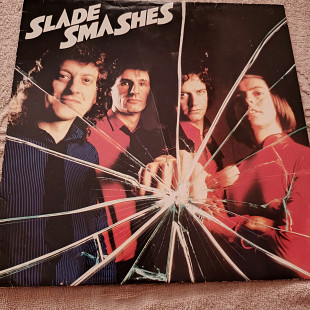 Slade "Smashes"