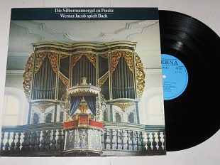 Пластинка Johann Sebastian Bach / Werner Jacob ‎– Die Silbermannorgel Zu Ponitz * Spielt Bach (1982)
