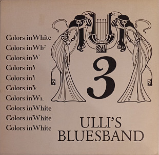 Ulli's Blues Band - Colors In White