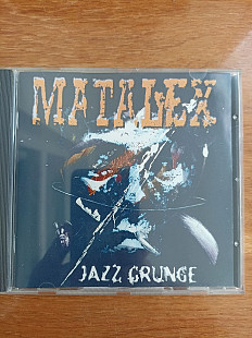 Matalex jazz grunge