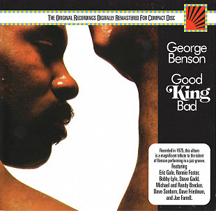 George Benson – Good King Bad