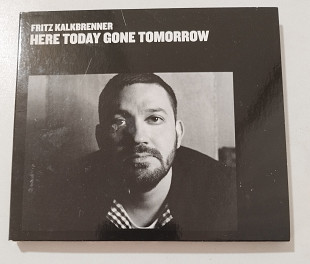 CD FRITZ KALKBRENNER 2010 Here Today Gone Tomorrow (Germany)
