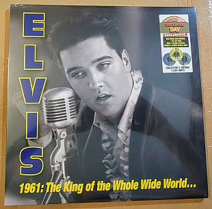 Elvis – 1961: The King Of The Whole Wide World… (Limited Collector's Edition) (3 LP)