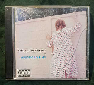 American Hi-Fi – The Art Of Losing 2003