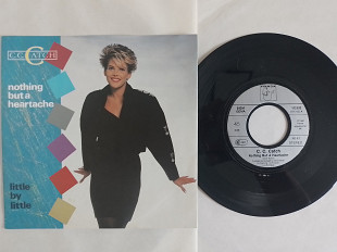 C.C.Catch Nothing but a heartache/Little by little. single