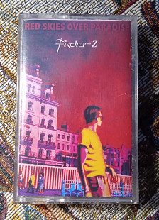 Fischer -Z - Red Skies Over Paradise