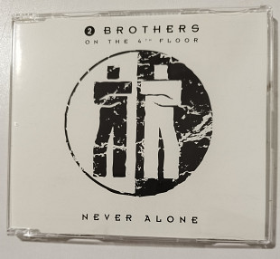 Maxi-Single 2 BROTHERS ON THE 4TH FLOOR 1993 Never Alone (Germany)
