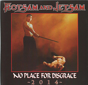 Flotsam And Jetsam (USA) – No Place For Disgrace 2014 FONO