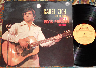 Karel Zich – Let Me Sing Some Elvis Presley Songs 1983 (Czechoslovakia) VG+
