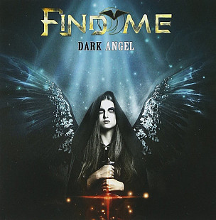 Find Me (USA-Sweden) – Dark Angel (2015)
