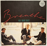 Breathe - All That Jazz - 1988. (LP). 12. Vinyl. Пластинка. Europe.
