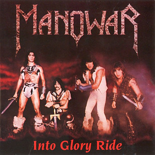 Manowar – Into Glory Ride