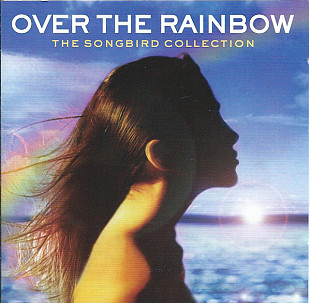Various - Over The Rainbow - The Songbird Collection (2005) NM- 2×CDs
