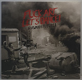 Fuck Art, Let's Dance! – Forward! Future! LP 12" (Прайс 50548)