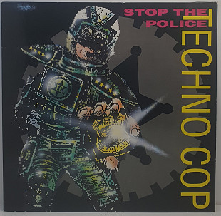 Techno Cop – Stop The Police MS 12" 45RPM (Прайс 50549)