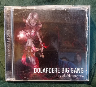 Dolapdere Big Gang – Local Strangers 2006