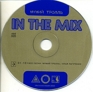 Мумий Тролль ‎– In The Mix ( Citadel Records , DiscocsiD , Ptюch – CTCD 020, Citadel Records – ctcd