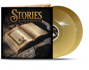 John Elefante - Stories: The John Elefante Collection