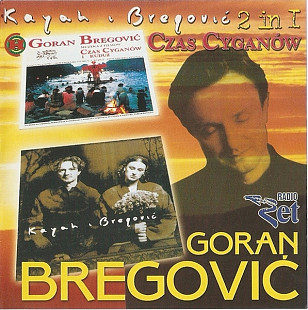 Kayah • Bregović* – 2 in I Czas Cyganów