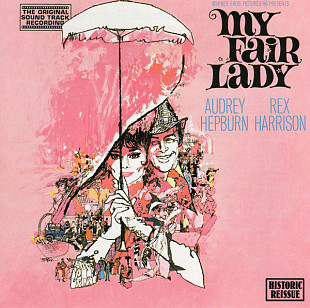 Audrey Hepburn, Rex Harrison, Stanley Holloway - My Fair Lady (Original Soundtrack Recording)