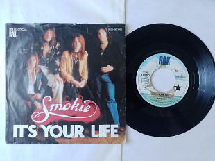 Smokie Its your life/Now yuo think you know. single