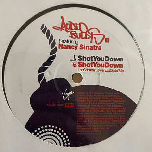 Audio Bullys Featuring Nancy Sinatra – Shot You Down -DJ VINYL