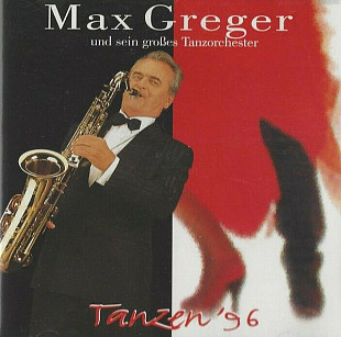 Max Greger Und Sein Großes Tanzorchester - Tanzen '96 (1995) NM-