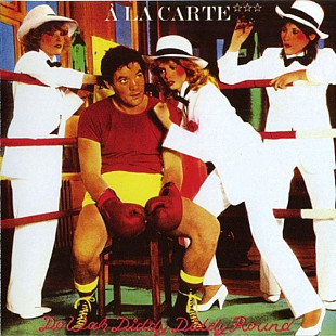 A La Carte (Germany) – Do Wah Diddy Diddy Round (1980/2010)