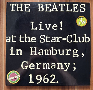 The Beatles - Live ! At The Star -Club in Hamburg , Germany;1962 . NM/NM