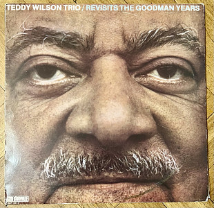 Teddy Wilson Trio – Revisits The Goodman Years