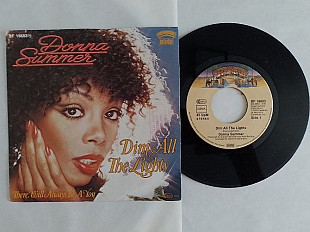 Donna Summer Dim All The Lights/There WillAlways Be A You. single