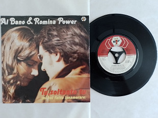 Al Bano/Romina Power Tu , soltanto tu (mi hai fatto innamorate)/Parigi e bella com e. single