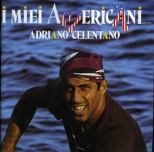 Adriano Celentano (Italy) – I Miei Americani (Tre Puntini) (1984/2002)
