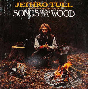 JETHRO TULL «Songs From The Wood» ℗1977