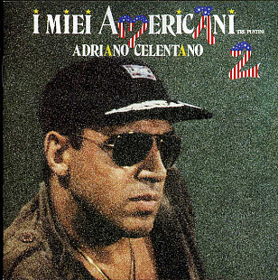 Adriano Celentano (Italy) – I Miei Americani (Tre Puntini) 2 (1986/1991)