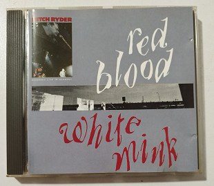 CD MITCH RYDER 1988 Red Blood & White Mink (Germany)