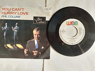 Phil Collins You Cant Hurry Love/I Cannot Believe Its True. single