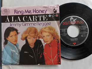 A La Carte Ring Me, Honey/ Jimmy Gimme Reggae. single