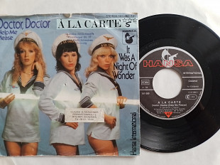 A La Carte Doctor, Doctor (Help Me Please)/It Was A Night Of Wonder. single