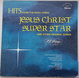 101 STRINGS Hits From The Rock Opera Jesus Christ Super Star And Other Original Songs LP VG