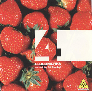 DJ Decibel – Clubbnichka 4
