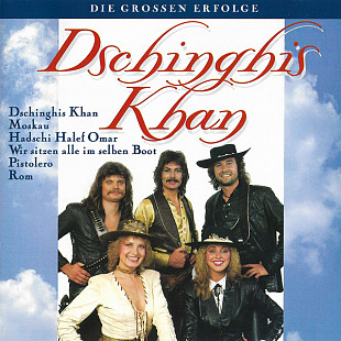 Dschinghis Khan – Die Großen Erfolge +DE