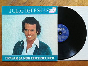 Julio Iglesias-Er war ja nur ein Zigeuner (глянс. конв.)-Ex., Німеччина (&56)