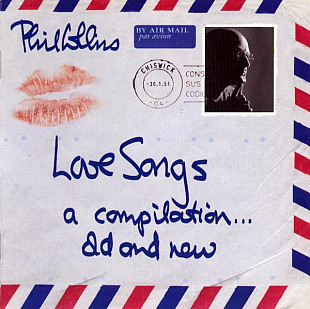 PHIL COLLINS 2xCD «Love Songs (A Compilation... Old And New)» ℗2004