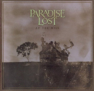 Paradise Lost – At The Mill (CD + Blu-ray)