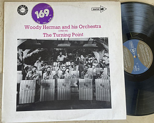 Woody Herman And His Orchestra – The Turning Point (1943 - 1944) ( England ) LP