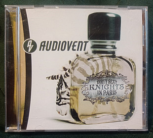 Audiovent – Dirty Sexy Knights In Paris 2002